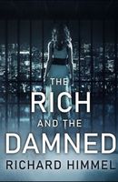 The Rich and the Damned