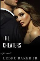 Cover of The Cheaters by Ledru Baker Jr.