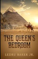 Cover of The Queen's Bedroom by Ledru Baker Jr.