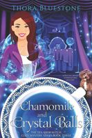 Chamomile and Crystal Balls
