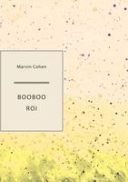 Cover of Booboo Roi by Marvin Cohen