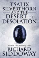 Tsalix Silverthorn and the Desert of Desolation