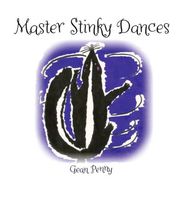 Master Stinky Dances
