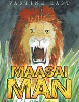 Cover of Maasai Man by Vastine East