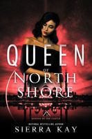 Cover of Queen of North Shore by Sierra Kay