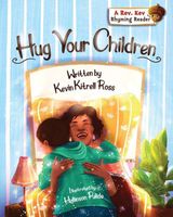 Cover of Hug Your Children by Kevin Ross