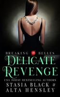 Delicate Revenge