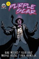 Cover of The Purple Scar Volume Four by Felix Cruz
