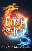 Fire and Ice