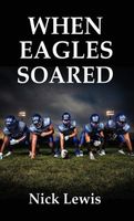 When Eagles Soared