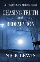 Chasing Truth and Redemption