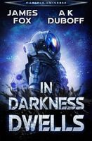 In Darkness Dwells