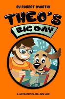 Cover of Theo's Big Day by Robert Martin