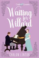 Waiting for Willard