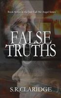 Cover of False Truths by S.R. Claridge