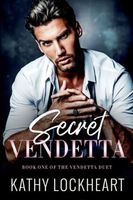 Cover of Secret Vendetta by Kathy Lockheart