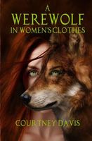 A Werewolf in Women's Clothes