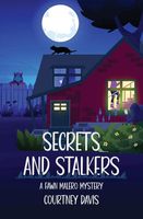 Secrets and Stalkers