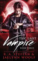 The Last Vampire: Book Three