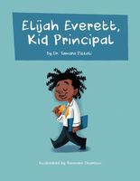 Elijah Everett, Kid Principal