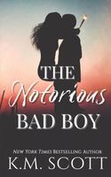 The Notorious Bad Boy