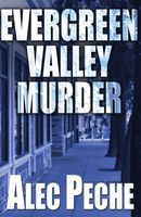 Evergreen Valley Murder
