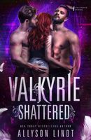 Valkyrie Shattered