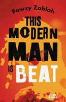 Cover of This Modern Man is Beat by Fawzy Zablah