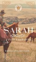 Sarah Finds Freedom