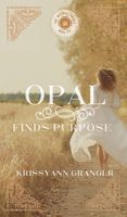 Opal Finds Purpose