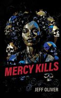Cover of Mercy Kills by Jeff Oliver