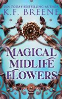 Magical Midlife Flowers