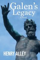 Cover of Galen's Legacy by Henry Alley