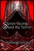 Cover of Steven George and the Terror by Nathan Everett