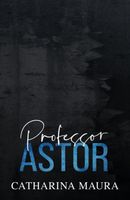 Professor Astor