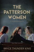 Cover of The Patterson Women by Bryce Thunder King
