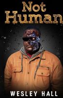 Cover of Not Human by Wesley Hall