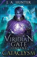 Viridian Gate Online: Cataclysm