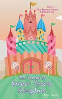 The Secret of the Sweet Treats Kingdom