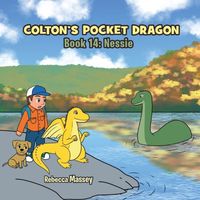COLTON'S POCKET DRAGON Book 14: Nessie
