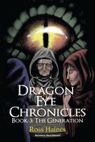 Cover of Dragon Eye Chronicles Book 3 by Ross Haines