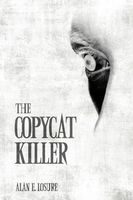 The Copycat Killer