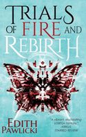 Trials of Fire and Rebirth