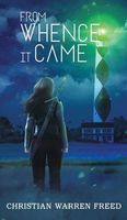 From Whence It Came