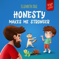 Honesty Makes Me Stronger