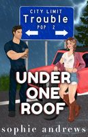 Cover of Under One Roof Special Edition by Sophie Andrews