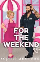 Cover of For The Weekend Special Edition by Sophie Andrews