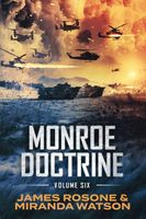 Monroe Doctrine: Volume VI