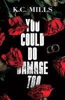 K.C. Mills's Latest Book