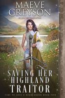 Saving Her Highland Traitor